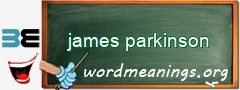 WordMeaning blackboard for james parkinson